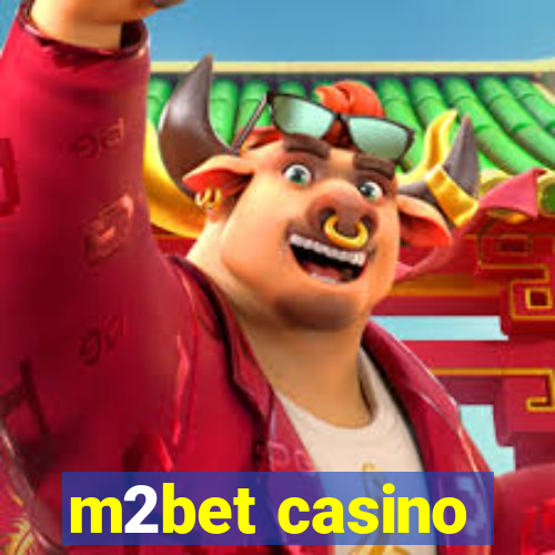 m2bet casino